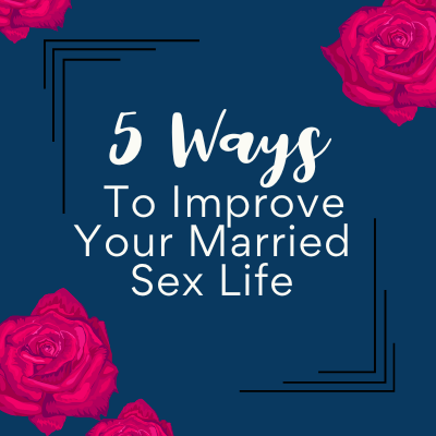 5 Ways to Improve Your Married Sex Life � Awesome Marriage � Marri picture